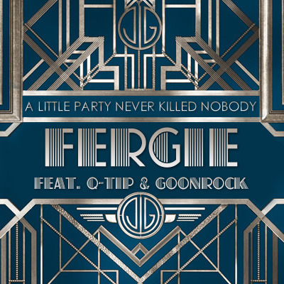 FERGIE – A LITTLE PARTY NEVER KILLED NOBODY (ALL WE GOT)