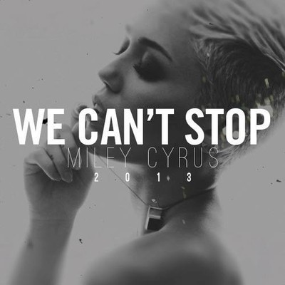 MILEY CYRUS – WE CANT STOP