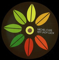 MICHEL CLEIS – HEY LADY LUCK