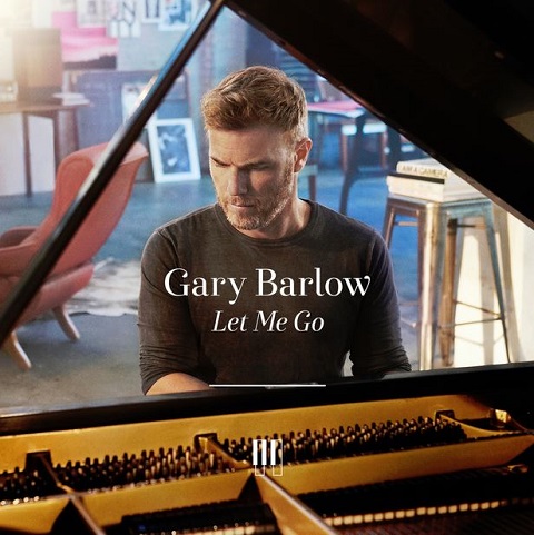 GARY BARLOW – LET ME GO