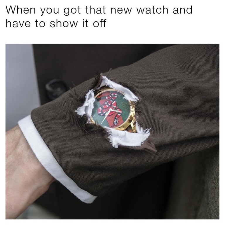 «То чувство, когда у тебя новые часы и их нужно всем показать»