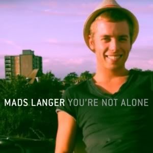 MADS LANGER – YOU’RE NOT ALONE