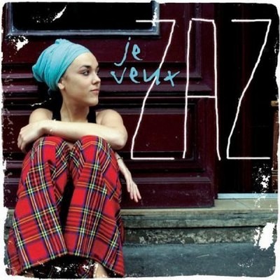 ZAZ – JE VEUX