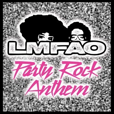 LMFAO feat. Lauren Bennett & Goonrock – «Party Rock Anthem»