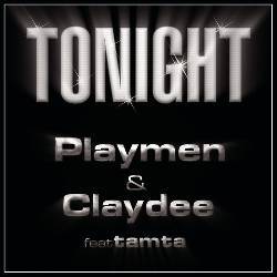 Playmen feat. Claydee & Tamta – «Tonight»