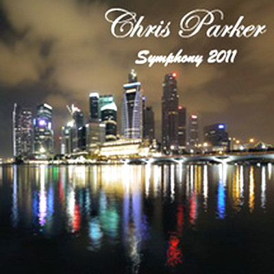 Chris Parker -  Symphony 2011