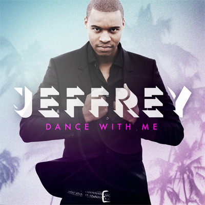  JEFFREY – DANCE WITH ME