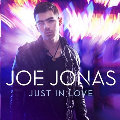JOE JONAS – JUST IN LOVE