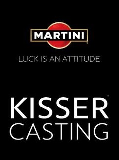 MARTINI KISSER CASTING