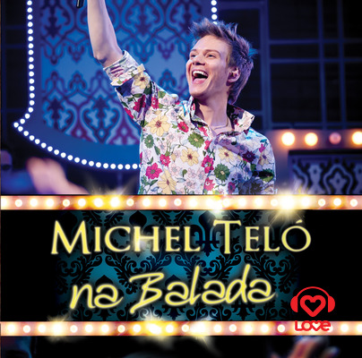 Michel Telo  - Na Balada