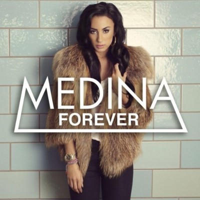 MEDINA – FOREVER