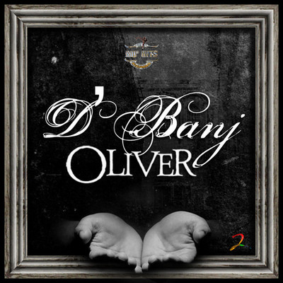 D’BANJ – OLIVER TWIST