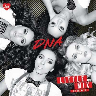 LITTLE MIX – DNA