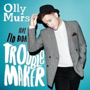 OLLY MURS & FLO RIDA – TROUBLEMAKER