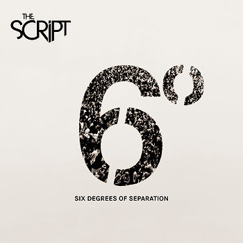 THE SCRIPT - SIX DEGREES OF SEPARATION