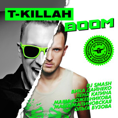 T-Killah представляет новый альбом BOOM