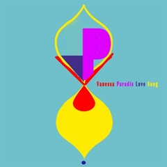 VANESSA PARADIS – LOVE SONG VANESSA PARADIS – LOVE SONG